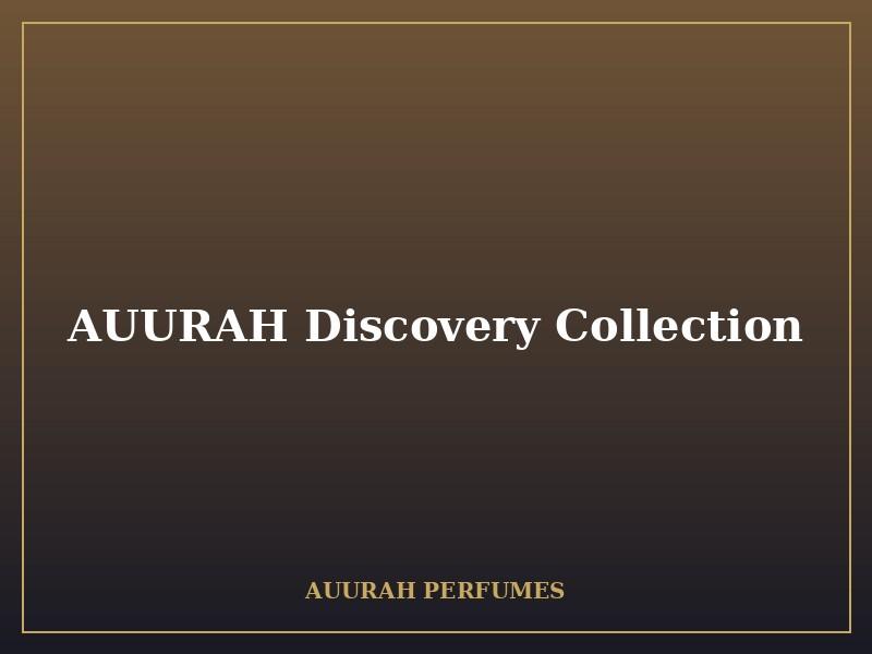 AUURAH Discovery Collection - Luxury Eau de Parfum