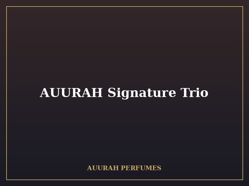 AUURAH Signature Trio - Luxury Eau de Parfum